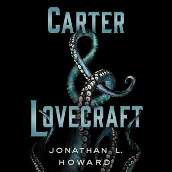 Carter & Lovecraft - Howard Jonathan L.