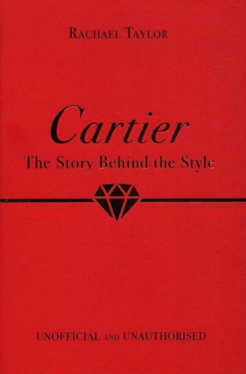 Cartier The Story Behind the Style Rachael Taylor Ksi ka w Empik