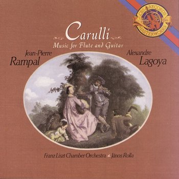 Carulli: Works for Flute & Guitar - Jean-Pierre Rampal & Alexandre Lagoya, Franz Liszt Chamber Orchestra, János Rolla