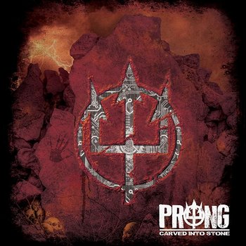 Carved Into Stone - Prong