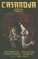 Casanova: Acedia Volume 1 - Fraction Matt, Chabon Michael