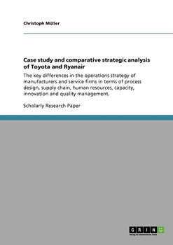 Case study and comparative strategic analysis of Toyota and Ryanair - Müller Christoph