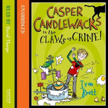 Casper Candlewacks in the Claws of Crime! - Brett Ivan