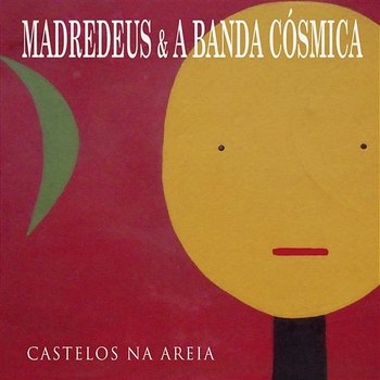 Castelos Na Areia - Madredeus & A Banda Cósmica