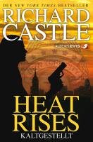 Castle 03: Heat Rises - Kaltgestellt - Castle Richard