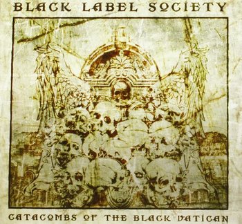 Catacombs Of The Black Vatican (Deluxe USA Edition) - Black Label Society