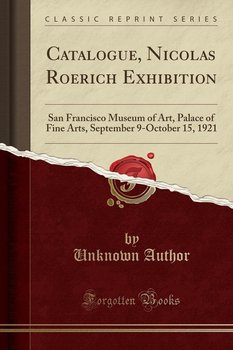 Catalogue, Nicolas Roerich Exhibition - Author Unknown