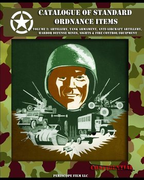 Catalogue of Standard Ordnance Items - Office Of The Chief Of Ordnance Technica