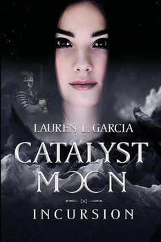 Catalyst Moon - Garcia Lauren L.