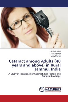 Cataract among Adults (40 years and above) in Rural Jammu, India - Sobti Shalini
