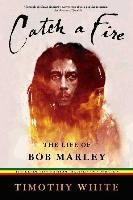 Catch a Fire: The Life of Bob Marley - White Timothy