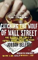 Catching the Wolf of Wall Street - Belfort Jordan