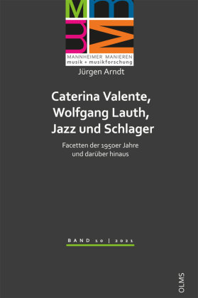 Caterina Valente, Wolfgang Lauth, Jazz Und Schlager - Olms Wissenschaft ...