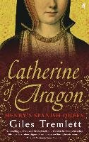 Catherine of Aragon - Tremlett Giles