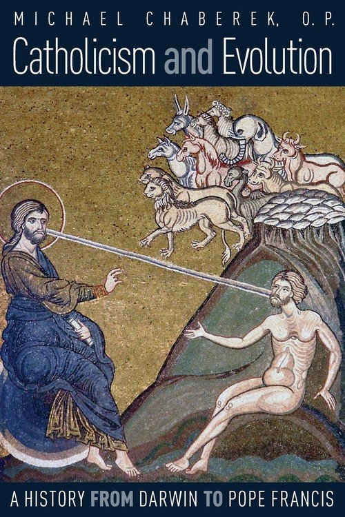 Catholicism and Evolution Chaberek O.P. Michael Książka w Empik