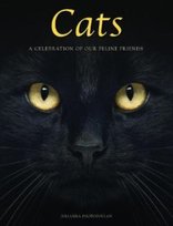 Cats: A Celebration of our Feline Friends Julianna Photopoulos