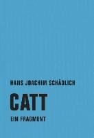 Catt - Schadlich Hans Joachim