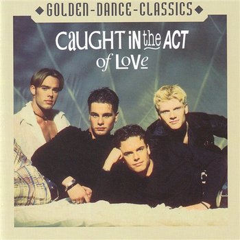 Caught In The Act Of Love - Caught In The Act