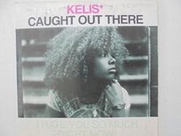 Caught out there Kelis