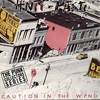 Caution In The Wind - Anti-Pasti