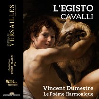 Cavalli: L'Egisto Junker Sophie, Tricou David, Bre Ambroisine, Hasler Floriane, Mauillon Marc, Meng Caroline, Jacquard Marielou, Bockler Romain, Bunel Victoire, Scott Nicholas, Lefebvre Eugenie, Wilder Zachary