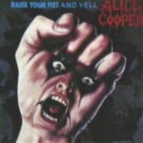 CD Alice Cooper: Raise Your Fist And Yell Unknown