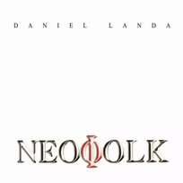 CD Daniel Landa: Neofolk Unknown