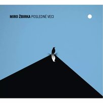 CD Miroslav Žbirka: Posledné Veci Digipack DIGI Unknown