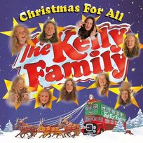 CD The Kelly Family: Christmas For All The Kelly Family, Unknown