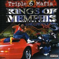 CD Three 6 Mafia: Kings Of Memphis Underground Vol. 3 Unknown, Three 6 Mafia
