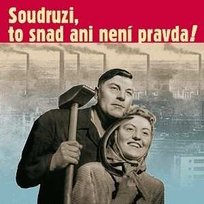 CD Various: Soudruzi, to snad ani není pravda Unknown