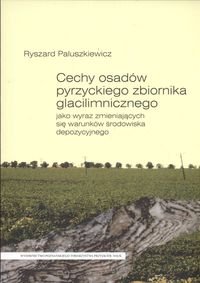 Cechy Osadów Pyrzyckiego Zbiornika Glacilimnicznego