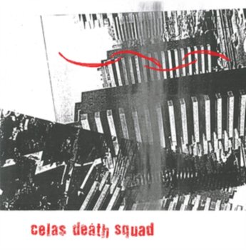 Celas Death Squad - Ondness/Serpente