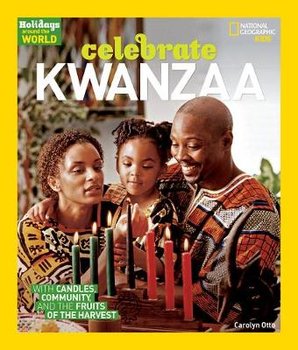 Celebrate Kwanzaa - Carolyn Otto