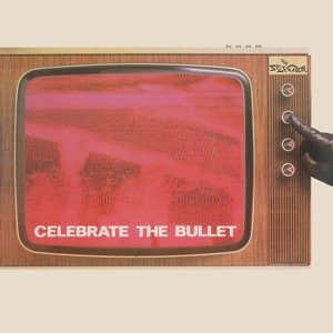 Celebrate the Bullet, płyta winylowa - The Selecter