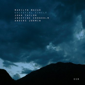 Celestial Circle - Marilyn Mazur, Josefine Cronholm, John Taylor, Anders Jormin