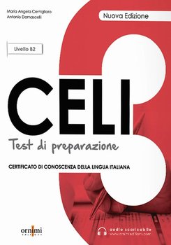 CELI 3 B2 testy przygotowujące do egzaminu z włoskiego + audio online - Opracowanie zbiorowe