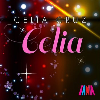 Celia - Celia Cruz