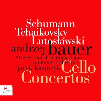 Cello Concertos - Andrzej Bauer, Polish National Radio Symphony Orchestra, Jacek Kaspszyk