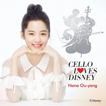 Cello Loves Disney - Nana Ou-yang