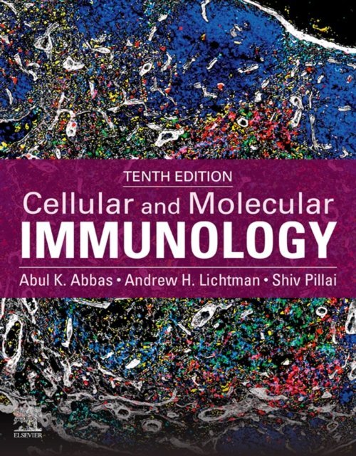 Cellular and Molecular Immunology，8e Abbas MBBS，Abul K.、 Lichtman MD  PhD，Andrew H. H.; Pillai MBBS  PhD，Shiv Cellular and Molecular Immunology by Andrew H. Lichtman