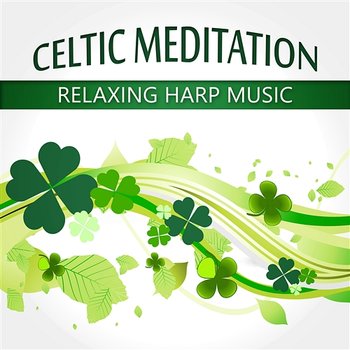 Celtic Meditation: Relaxing Harp Music, Serenity Spa, Nature Sounds Harmony, Spirituality & Tranquility, Healing Yoga Therapy in Secret Garden - Healing Meditation Zone