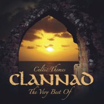 Celtic Themes: The Very Best Of Clannad - Clannad