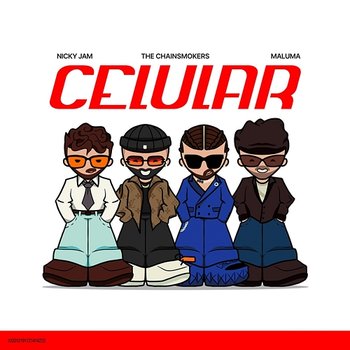 Celular - Nicky Jam, Maluma, The Chainsmokers