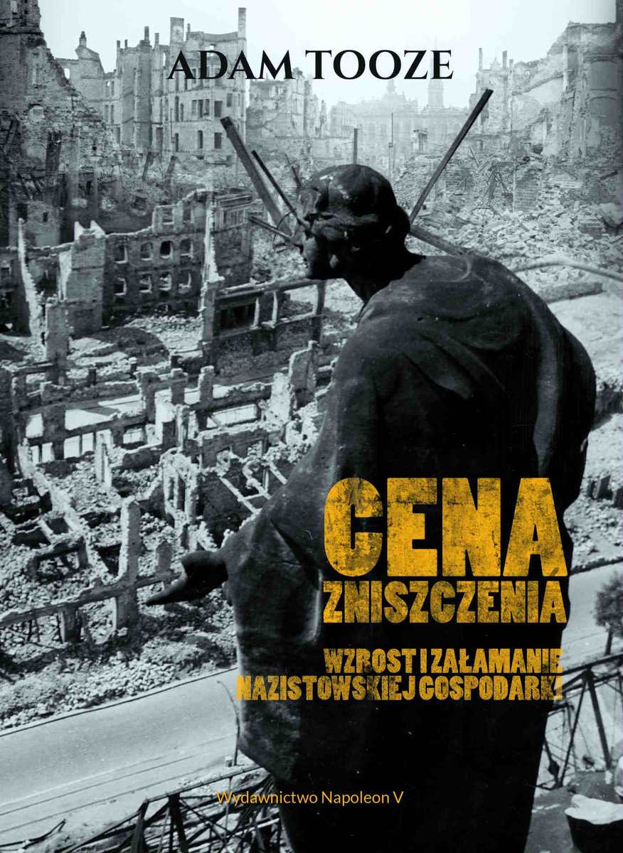 Cena zniszczenia. Wzrost i załamanie nazistowskiej gospodarki - ebook epub