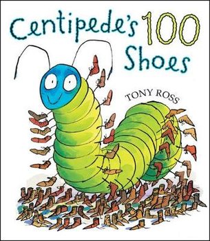 Centipede's 100 Shoes - Ross Tony
