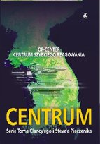 Centrum. Tom 1 Clancy Tom