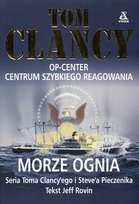 Centrum. Tom 10. Morze ognia Clancy Tom