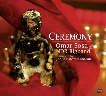 Ceremony - Sosa Omar, NDR Bigband