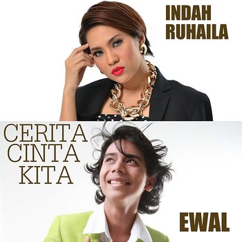 Cerita Cinta Kita - Indah Ruhaila & Ewal